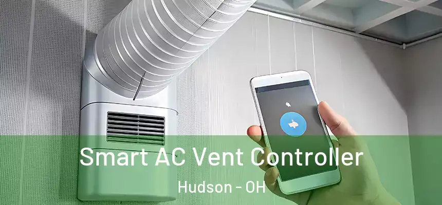 Smart AC Vent Controller Hudson - OH